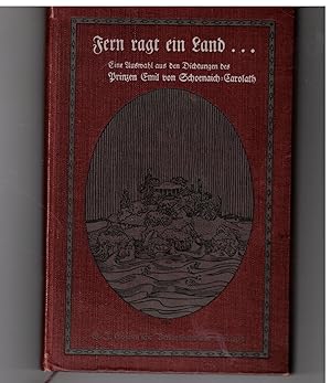 Imagen del vendedor de Fern ragt ein Land. Eine Auswahl aus den Dichtungen a la venta por Bcherpanorama Zwickau- Planitz