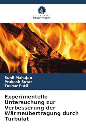 Seller image for Experimentelle Untersuchung zur Verbesserung der Waermebertragung durch Turbulat for sale by moluna
