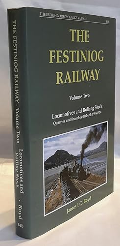 The Ffestiniog Railway. A History of the Narrow Gauge Railway Linking Slate Quarries of Blaenau F...