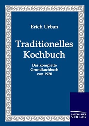 Seller image for Traditionelles Kochbuch for sale by BuchWeltWeit Ludwig Meier e.K.