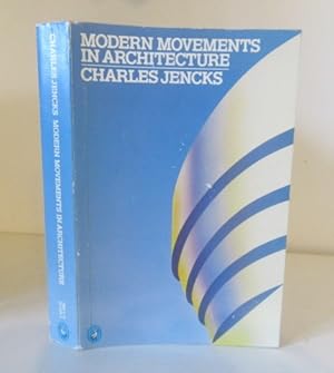 Seller image for Modern Movements in Architecture for sale by BRIMSTONES