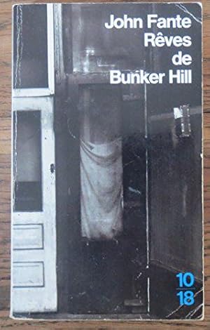 Bild des Verkufers fr Rves de Bunker Hill zum Verkauf von JLG_livres anciens et modernes