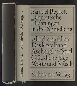 Image du vendeur pour Dramatische Dichtungen in drei Sprachen, (Band) 2: Englische Originalfassungen. Deutsche bersetzung von Erika und Elmar Tophoven. Franzsische bertragung von Samuel Beckett. mis en vente par Versandantiquariat Markus Schlereth