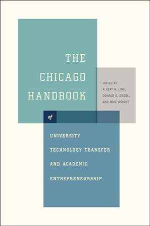 Immagine del venditore per Chicago Handbook of University Technology Transfer and Academic Entrepreneurship venduto da GreatBookPrices