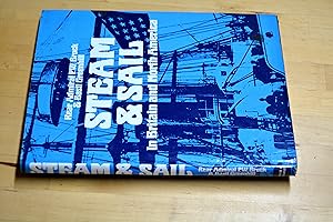 Seller image for Steam and Sail in Britain and North America for sale by HALCYON BOOKS