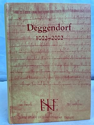 Deggendorf : 1002 - 2002. hrsg.von Johannes Molitor für den Geschichtsverein für den Landkreis De...
