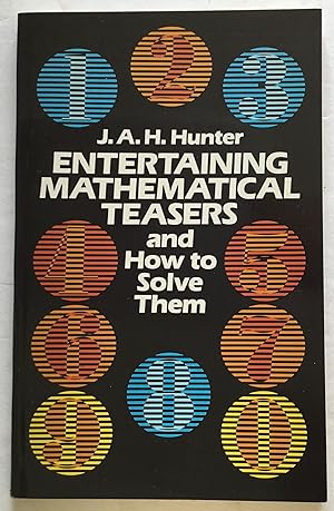 Seller image for Entertaining Mathematical Teasers and How To Solve Them. for sale by Monkey House Books