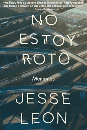 Imagen del vendedor de No estoy roto / I'm Not Broken : Una memoria / A Memoir -Language: spanish a la venta por GreatBookPrices