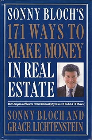 Imagen del vendedor de Sonny Bloch's 171 Ways to Make Money in Real Estate a la venta por Reliant Bookstore