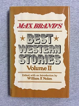 Bild des Verkufers fr Max Brand's Best Western Stories, Volume Ii zum Verkauf von Book Nook