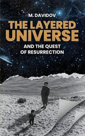 Imagen del vendedor de The Layered Universe And The Quest Of Resurrection by Davidov, M [Paperback ] a la venta por booksXpress