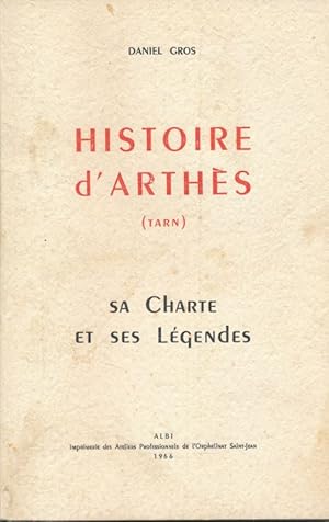 Bild des Verkufers fr Histoire d'Arthes (Tarn) zum Verkauf von LIBRAIRIE GIL-ARTGIL SARL