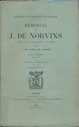 Bild des Verkufers fr Souvenirs d'un historien de Napolon. Mmorial de J. de Norvins. Complet 3 volumes zum Verkauf von LIBRAIRIE GIL-ARTGIL SARL