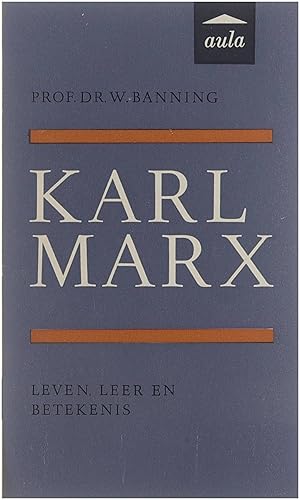 Image du vendeur pour Karl Marx - Leven, leer en betekenis mis en vente par Untje.com