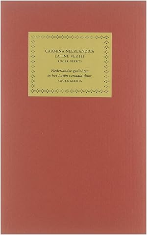 Imagen del vendedor de Carmina Neerlandica - Latine Vertit : Nederlandse gedichten in het Latijn vertaald a la venta por Untje.com