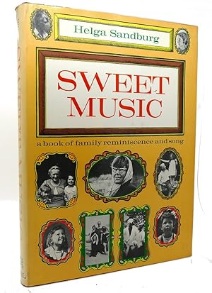 Immagine del venditore per SWEET MUSIC: A Book of Family Reminiscence and Song. Preface by Carl Sandburg. venduto da Redux Books