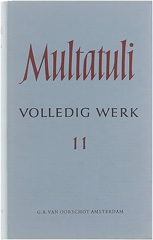 Immagine del venditore per Multatuli Volledig Werk - Deel 11 - Brieven en documenten uit de jaren 1862-1866 venduto da Untje.com