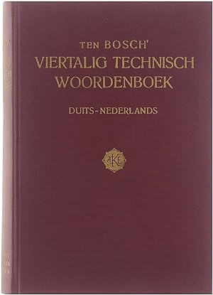 Imagen del vendedor de Ten Bosch' Viertalig Technisch Woordenboek - deel 3 : Duits-Nederlands a la venta por Untje.com