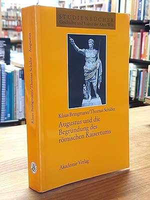 Bild des Verkufers fr Augustus und die Begrndung des rmischen Kaisertums, zum Verkauf von Antiquariat Orban & Streu GbR
