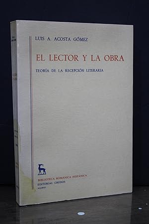 El lector y la obra. Teoría de la recepción literaria.- Acosta Gómez, Luis A.