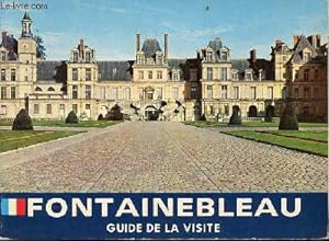 Seller image for Fontainebleau guide de la visite. for sale by Le-Livre