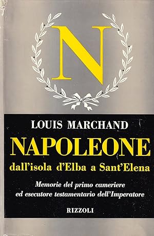 Napoleone dall'Isola d'Elba a Sant'Elena