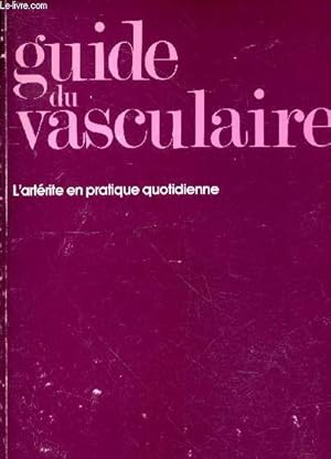 Image du vendeur pour Guide du vasculaire : L'artrite en pratique quotidienne mis en vente par Le-Livre