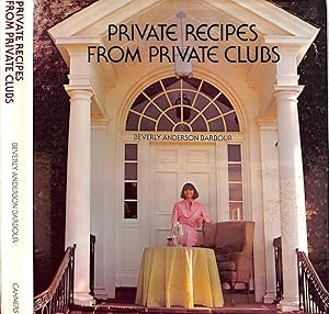 Imagen del vendedor de Private Recipes From Private Clubs a la venta por The Cary Collection