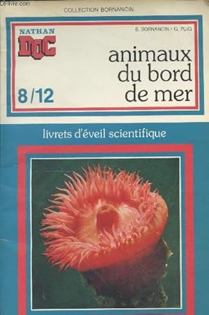 Imagen del vendedor de Livrets d'veil scientifique 8/12 : Animaux du bord de mer (Collection "Bornancin") a la venta por Le-Livre