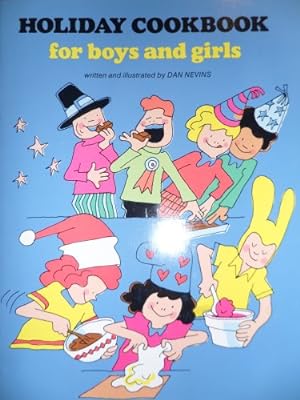 Imagen del vendedor de Holiday cookbook for boys and girls a la venta por Reliant Bookstore