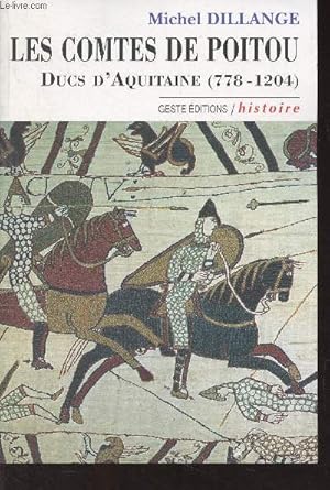 Bild des Verkufers fr Les comts de Poitou, Ducs d'Aquitaine (778-1204) - "Histoire" zum Verkauf von Le-Livre