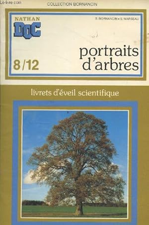 Imagen del vendedor de Livrets d'veil scientifique 8/12 : Portaits d'arbres a la venta por Le-Livre