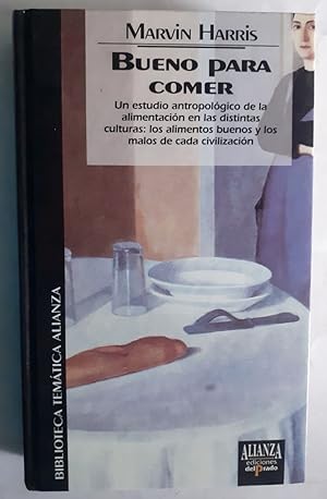 Imagen del vendedor de Bueno para comer. Enigmas de alimentacin y cultura a la venta por Librera Ofisierra