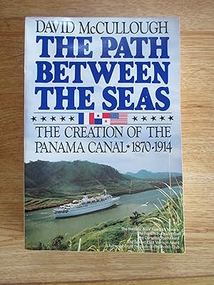 Seller image for The Path Between the Seas: The Creation of the Panama Canal, 1870-1914 for sale by Stillwaters Environmental Center