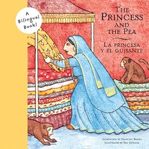 Seller image for Princess and the Pea/La Princesa y el Guisante (Bilingual Fairy Tales, BILI) for sale by Reliant Bookstore