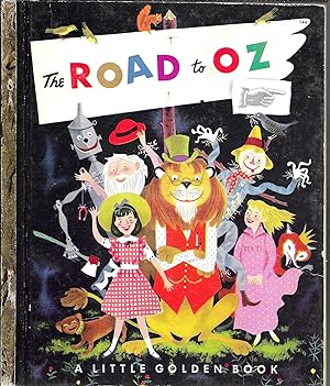 The Road To Oz (A Little Golden Book) First Edition