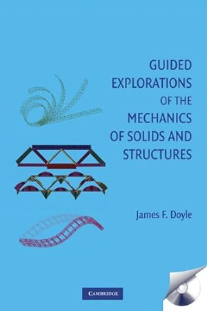 Immagine del venditore per Guided Explorations of the Mechanics of Solids and Structures (Cambridge Aerospace Series) by Doyle, James F. [Hardcover ] venduto da booksXpress
