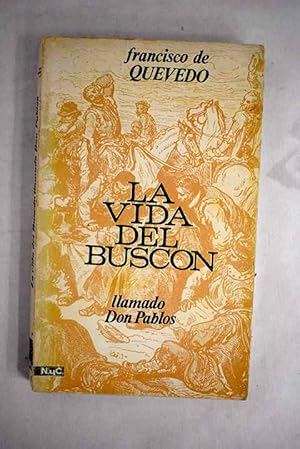 Imagen del vendedor de Historia de la vida del Buscn llamado Don Pablos, ejemplo de vagabundos y espejo de tacaos a la venta por Alcan Libros