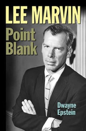 Seller image for Lee Marvin: Point Blank by Epstein, Dwayne [Paperback ] for sale by booksXpress