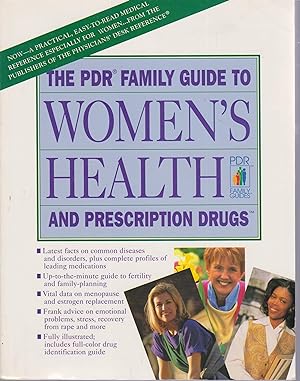 Immagine del venditore per The Pdr Family Guide to Women's Health and Prescription Drugs (PHYSICIAN'S DESK REFERENCE FAMILY GUIDE TO WOMEN'S HEALTH AND PRE venduto da Robinson Street Books, IOBA