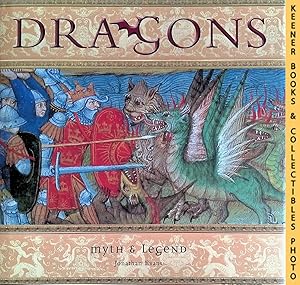 Immagine del venditore per Dragons : Myth and Legend venduto da Keener Books (Member IOBA)