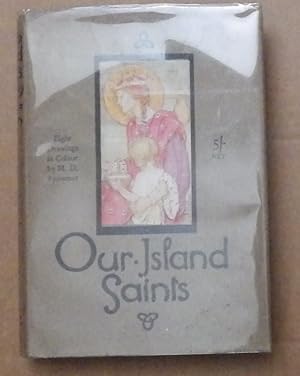 Seller image for Our Island Saints; for sale by BOOKS & THINGS