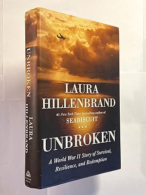 Unbroken: A World War II Story of Survival, Resilience, and Redemption