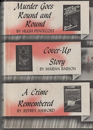 Imagen del vendedor de Murder Goes Round and Round / Cover-Up Story / A Crime Remembered a la venta por Cher Bibler
