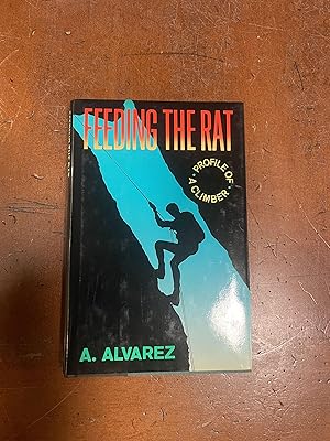 Feeding the Rat: Profile of A Climber