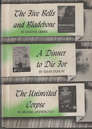 Bild des Verkufers fr The Five Bells & Bladebone / A Dinner to Die For / The Uninvited Corpse zum Verkauf von Cher Bibler