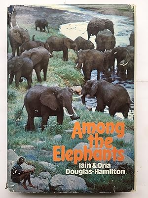 Seller image for Among the Elephants for sale by Appleford Bookroom