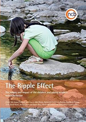 Seller image for The Ripple Effect: The nature and impact of the children and young people's voluntary sector [Soft Cover ] for sale by booksXpress