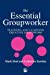 Imagen del vendedor de The Essential Groupworker: Teaching and Learning Creative Groupwork [Soft Cover ] a la venta por booksXpress