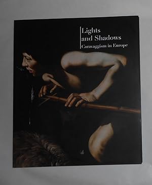 Seller image for Lights and Shadows - Caravaggism in Europe (Cesare Lampronti Gallery, London 29 June - 31 July 2015) for sale by David Bunnett Books